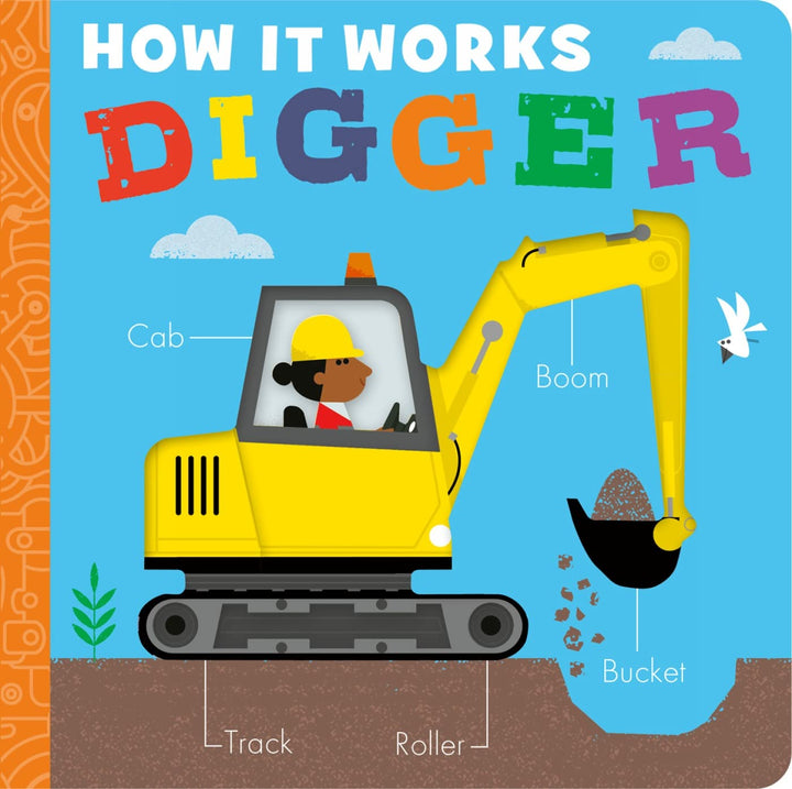How it Works: Digger Board Book