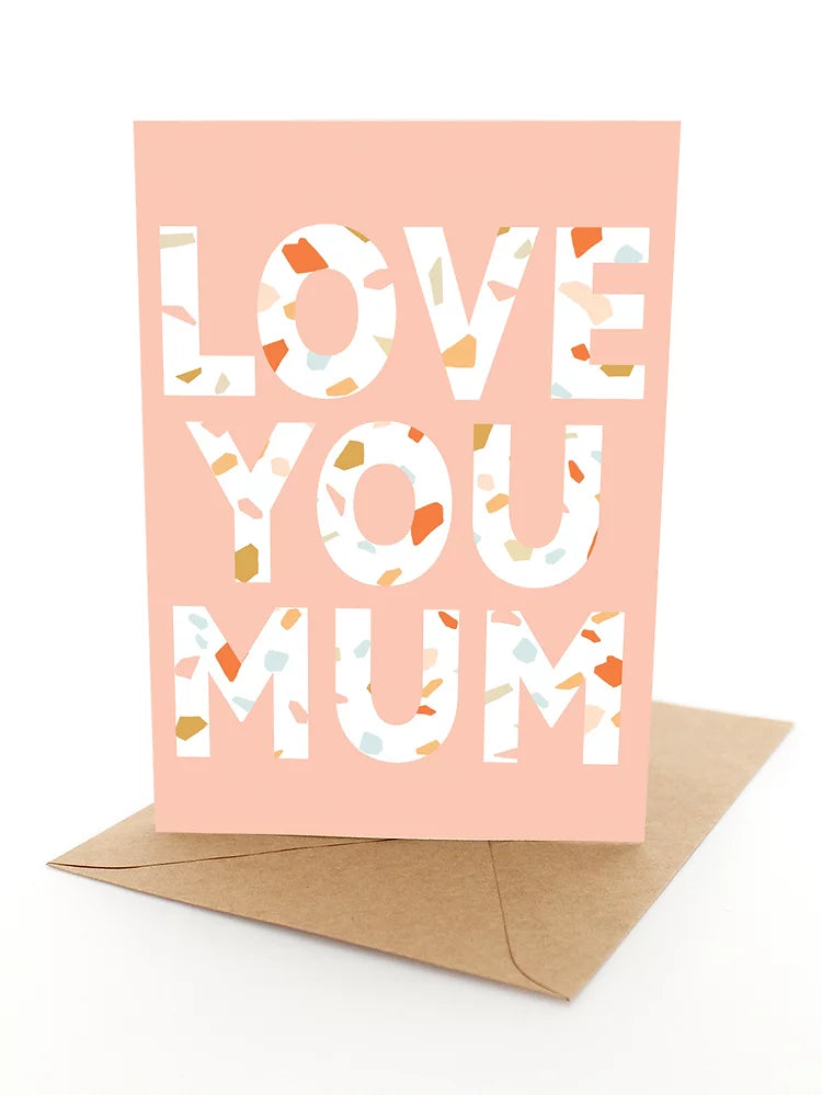 Greeting Card - Love You Mum