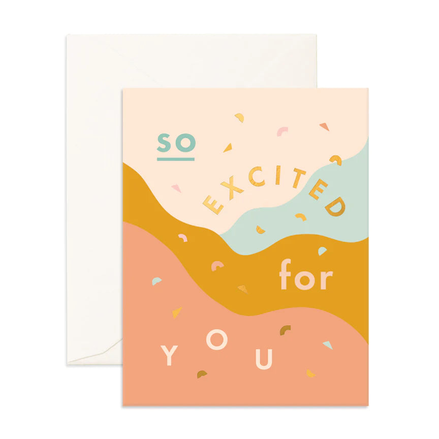 So Excited For You Greeting Card