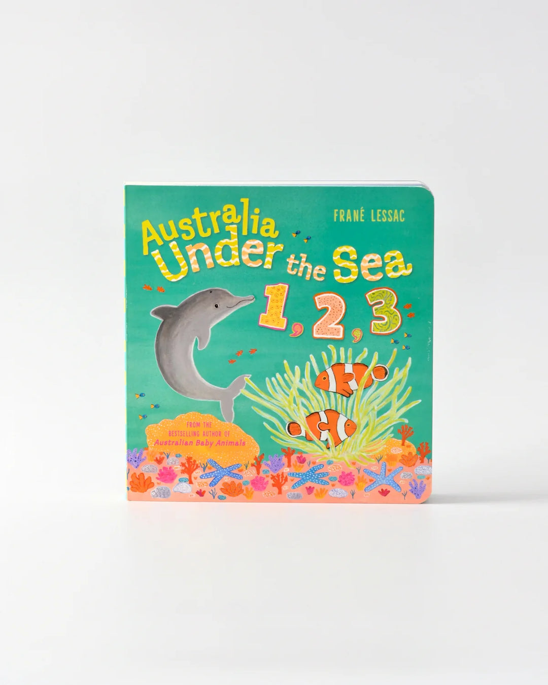 Australia Under The Sea 123 Board Book by Frané Lessac